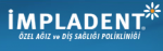 İzmir Özel İmpladent Ağız ve Diş Sağlığı Polikliniği