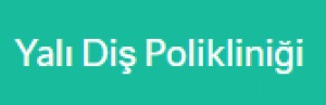 İzmir Özel Yalı Ağız ve Diş Sağlığı Polikliniği