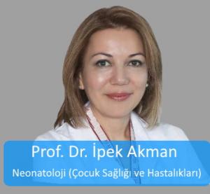 Prof. Dr. İpek AKMAN